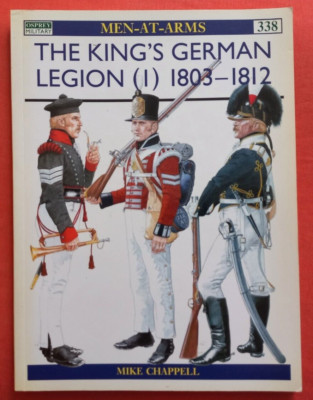 Osprey Men at Arms 338, THE KING`S GERMAN LEGION (I) 1803-1812