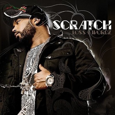 Loss 4 Wordz  [Parental Advisory] by Scratch [CD]