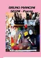 Segni Poesie Bruno Mancini Taschenbuch Kartoniert / Broschiert Italienisch 2023