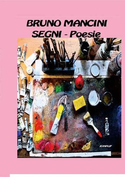 Segni Poesie Bruno Mancini Taschenbuch Kartoniert / Broschiert Italienisch 2023-image