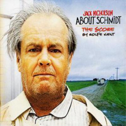 Various Artists About Schmidt: The Score By Rolfe Kent (CD) Album