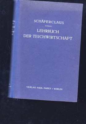 (a72287)   Schäperclaus Lehrbuch der Teichwirtschaft Zucht und Haltung von