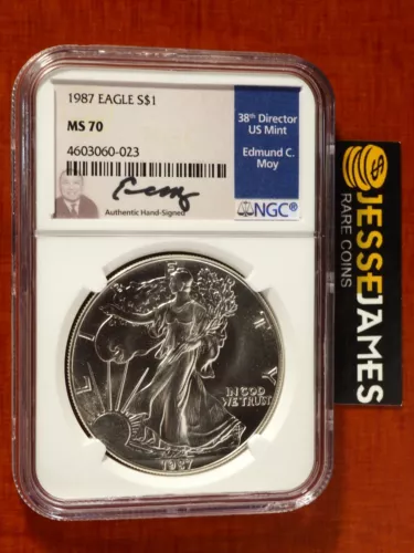 1987 AMERICAN SILVER EAGLE NGC MS70 EDMUND MOY SIGNED BEAUTIFUL COIN LOW POP!