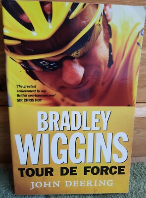 BRAND NEW BOOK - Bradley WIGGINS: Tour de Force by John Deering Paperback Book