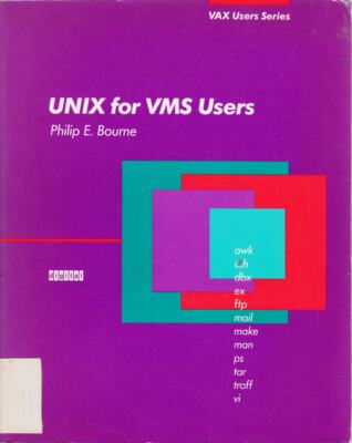 Unix for Vms Users (Digital Press Vax Users Series) [Taschenbuch]