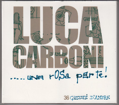 Una Rosa Per Te von Luca Carboni ( 3 CDS )