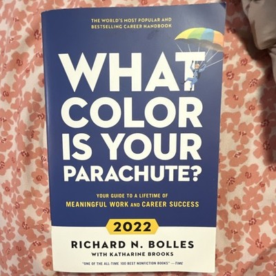 What Color Is Your Parachute? 2022 Bolles & Brooks, Trade PB, Revised, Careers