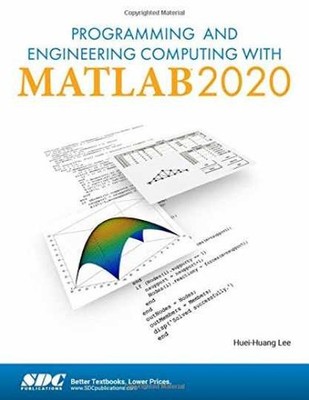 Programming and Engineering Computing - Paperback, by Huei-Huang Lee - Very Good