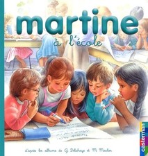 Martine à l'école - Gilbert Delahaye - V1893675