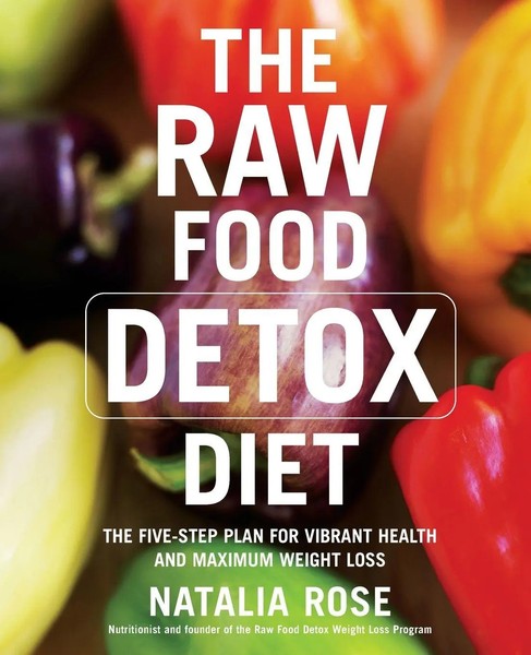Natalia Rose | The Raw Food Detox Diet | Taschenbuch | Englisch (2011)-image