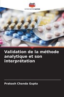Validation De La MéThode Analytique Et Son InterpréTation Prakash Chanda Gupta