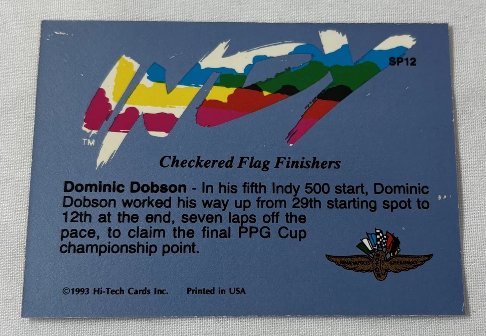 1993 Hi-Tech Indy Checkered Flag Finishers #SP12 DOMINIC DOBSON - Image 2 of 2