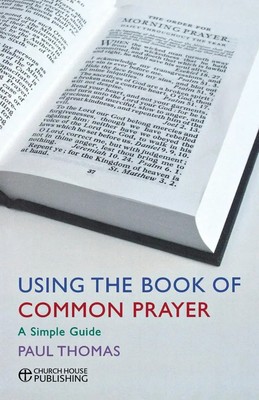 Paul Thomas | Using the Book of Common Prayer | Taschenbuch | Englisch (2014)