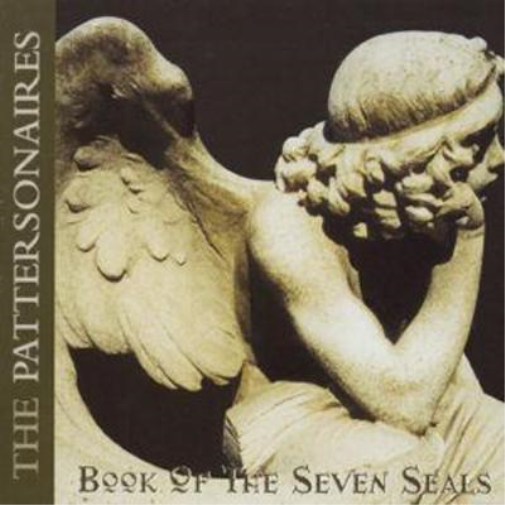 The Pattersonaires Book Of The Seven Seals (CD) Album