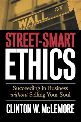 Clinton Mclemore | Street-Smart Ethics | Taschenbuch | Englisch (2009)