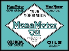 Your Motor Needs Mona Motor Oil New Metal Sign 12x16 Ships Free