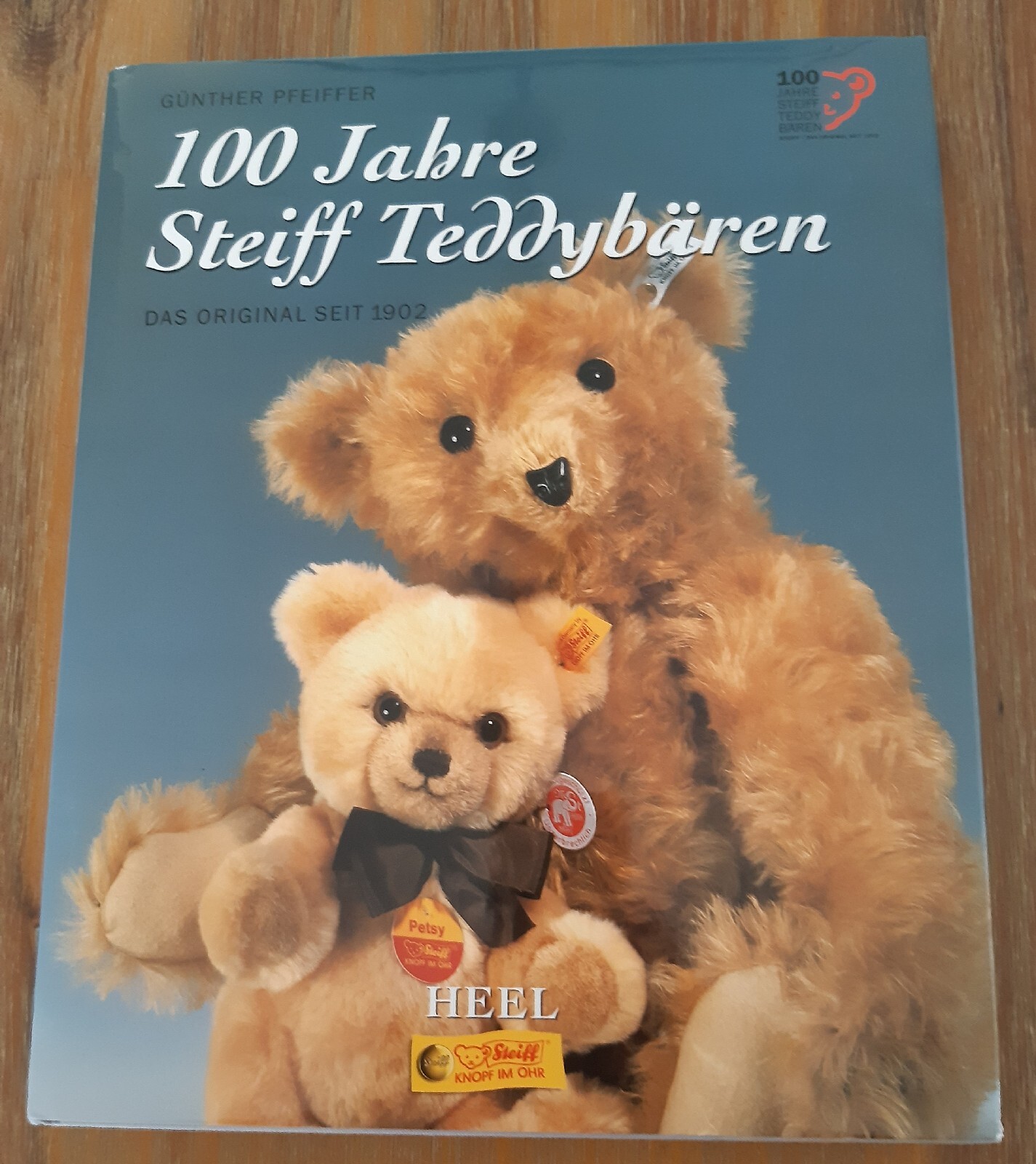 100 Jahre Steiff Teddybären, Autor: Günther Pfeiffer - Günther Pfeiffer