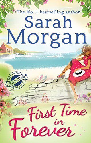 First Time in Forever (Puffin Island trilogy, Book 1),Sarah Morgan - Afbeelding 1 van 1