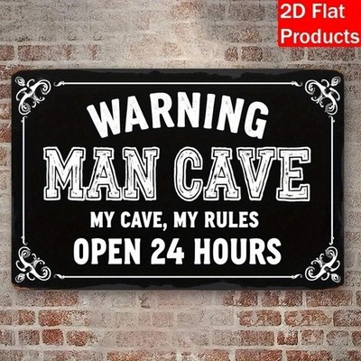 Metal Man Cave Sign Warning My Cave My Rules Funny Aluminum Sign 8x12