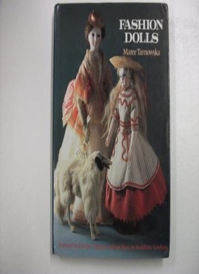 Fashion Dolls (A Peter Stockham book),Maree Tarnowska,etc., Doro