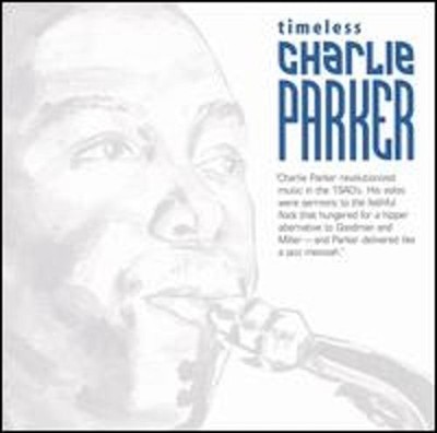Timeless by Charlie Parker: Used
