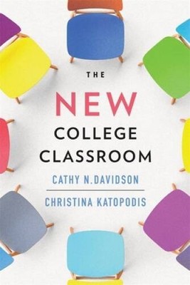 The New College Classroom - Hardcover By Davidson, Cathy N - VERY GOOD