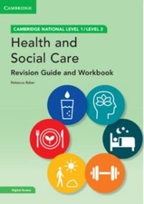 Health and Social Care. Level 1 and 2 Revision Guide and Workbook by Rebecca ...