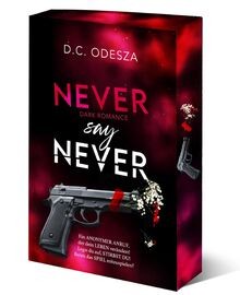 NEVER say NEVER: Dark Romance Thrill von Odesza, D.C. | Buch | Zustand sehr gut
