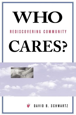 David B Schwartz | Who Cares? | Taschenbuch | Englisch (1997) | Routledge