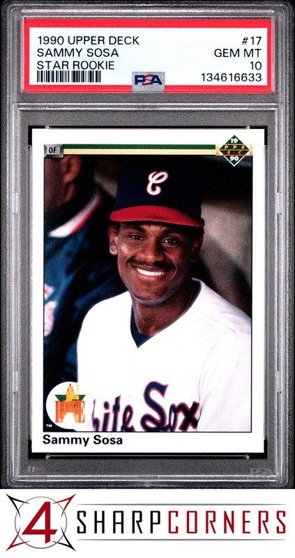 1990 UPPER DECK STAR ROOKIE #17 SAMMY SOSA RC WHITE SOX PSA 10