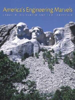 Americas Engineering Marvels - Hardcover By Highsmith, Carol - GOOD