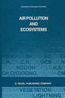 Air Pollution and Ecosystems: Proceedings of an International Symposium Held in Grenoble, France, 18-22 May 1987 by Springer (Paperback, 2011)