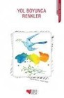 Yol Boyunca Renkler von Kolektif (2014, Taschenbuch)