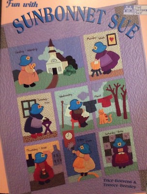 Fun with Sunbonnet Sue by Terrece Beesley and Trice Boerens (1999