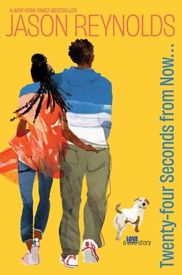 Twenty-Four Seconds from Now . . .: A LOVE Story