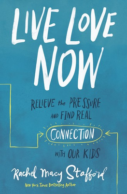 #ad #ad Live Love Now: Relieve the Pressure and Find Real Connection with Our Kids $16.19