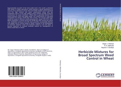 Herbicide Mixtures for Broad Spectrum Weed Control in Wheat Sagar J. Vekariya