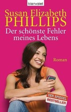 Der schönste Fehler meines Lebens Phillips Susan, Elizabeth und Elfriede Peschel