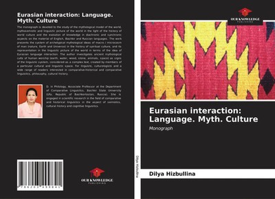 Dilya Hizbullina | Eurasian interaction: Language. Myth. Culture | Taschenbuch