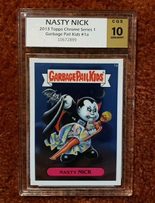 #ad 2013 Topps Chrome GPK Garbage Pail Kids NASTY NICK #1a *CGS 10* $28.95