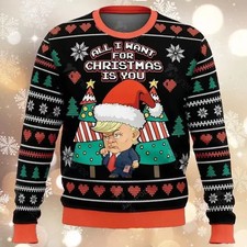 All I Want For Christmas Is You Ugly Sweatshirt Funny Holiday Gift