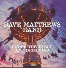 Dave Matthews Under The Table And Dreaming (CD)