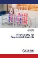 Ruhi Mahajan (U. A.) | Biochemistry For Paramedical Students | Taschenbuch