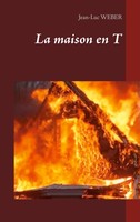 Jean-Luc Weber | La Maison En T | Taschenbuch | FranzöSisch (2020)