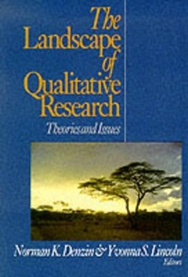 The Landscape of Qualitative Research: Theories and Issues (Handb by  0761914331