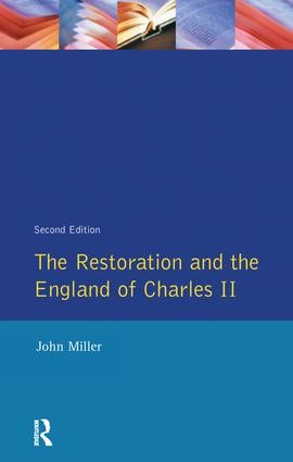 Restoration and the England of Charles II - 2nd Edition