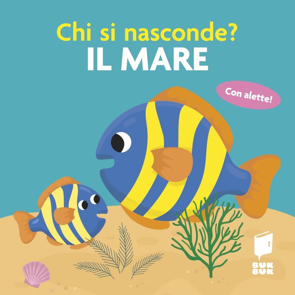 Libro Nuovo - Mare. Chi Si Nasconde? (Il)  - Buk Buk