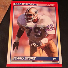 1990 Score - Rookie Dennis Brown #640 San Francisco 49ers NFL Football Card. rookie card picture
