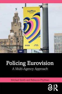 Policing Eurovision | A Multi-Agency Approach | Michael Smith (u. a.) | Englisch