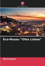 Marta Buoro Eco-Museu "Olha Lisboa" (Paperback)